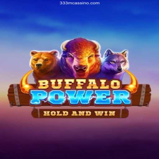 Explore the Exciting World of BuffaloPower and Discover Why 333M.COM⭐️ is Your Trustworthy Online Platform