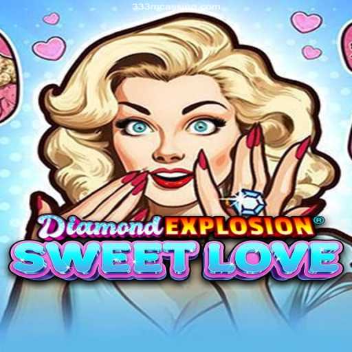Exploring DiamondExplosionSweetLove: A Thrilling Journey into Online Gaming
