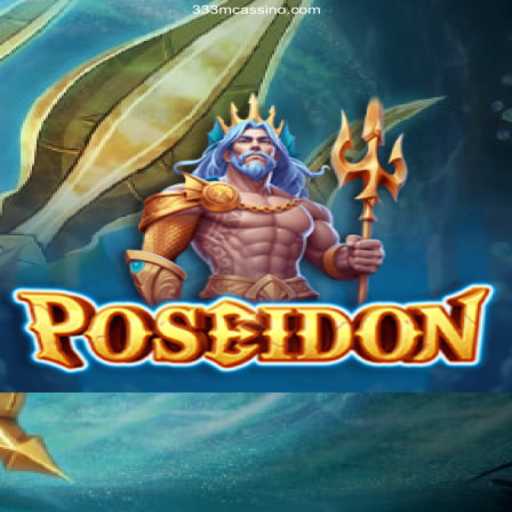 Exploring the Depths of Poseidon: The Ultimate Gaming Experience