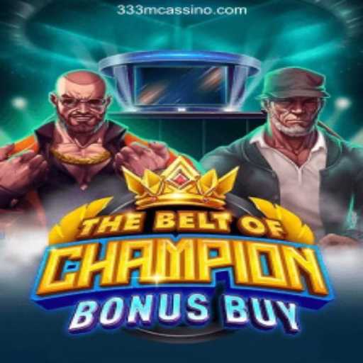 TheBeltOfChampionBonusBuy: An Exciting Journey into Strategic Gaming